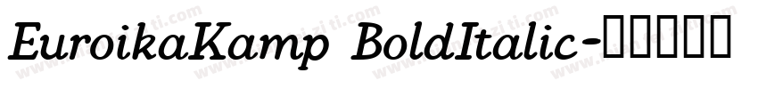 EuroikaKamp BoldItalic字体转换